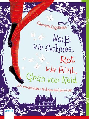 cover image of Weiß wie Schnee, Rot wie Blut, Grün vor Neid